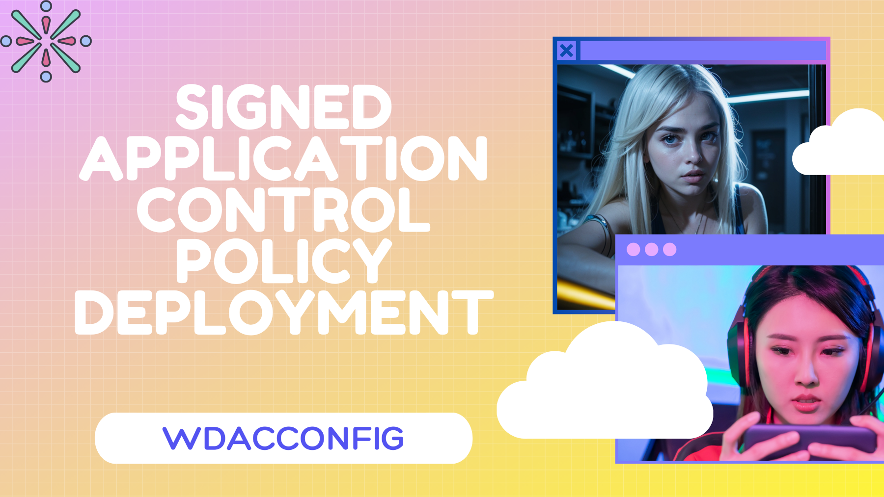 How To Create And Deploy Signed App Control Policies