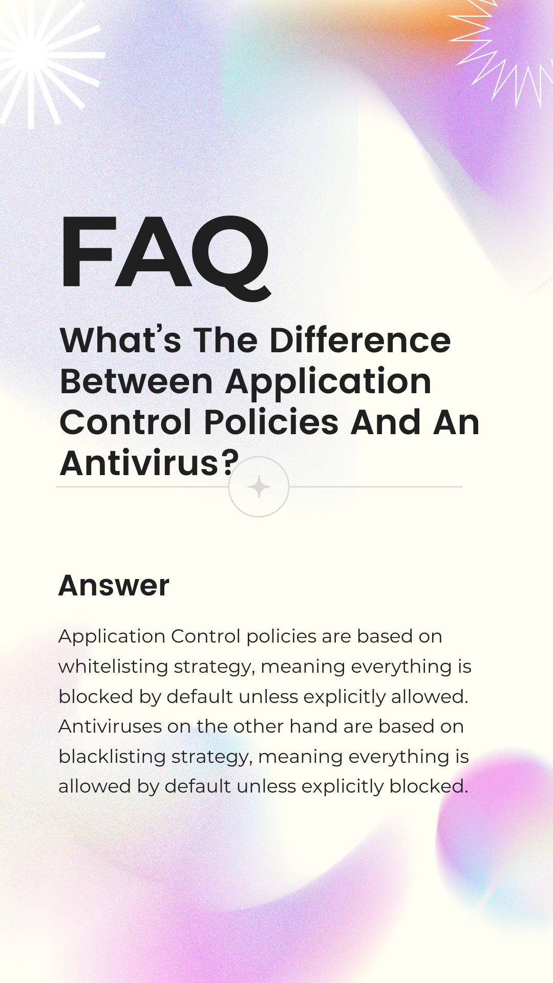 What's The Difference Between Application Control Policies And An Antivirus